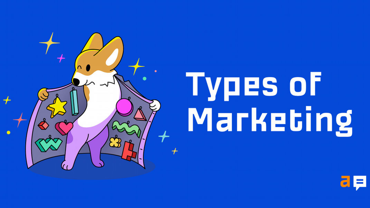 18 Main Types of Marketing (Examples Included)