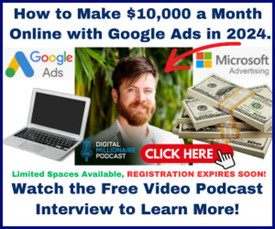 How to Make $10,000 a Month with Google Ads in 2024. Watch the Full Podcast to Learn More!
